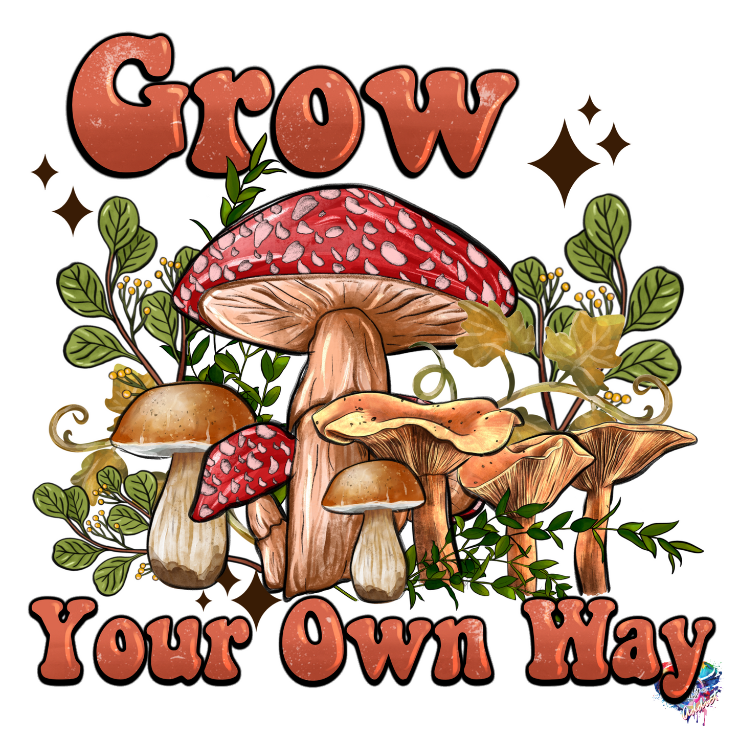 Grow Your own Way UV DTF Decal 4 x 4 inches