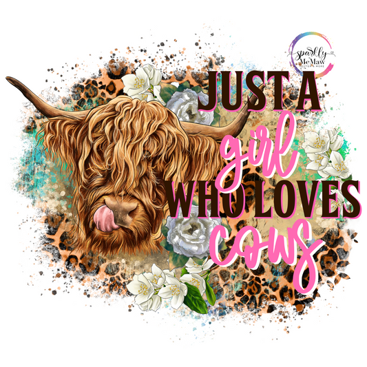 Just a Girl Who Loves Cows UV Decal 4 inch version