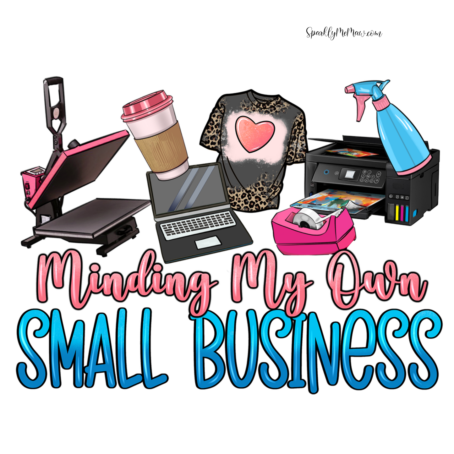 Minding My own Small Business Version 2 UV DTF Decal 3x4 inches