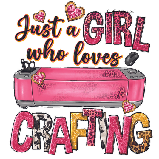 Just a Girl who loves Crafting UV DTF Decal 3.5 inches