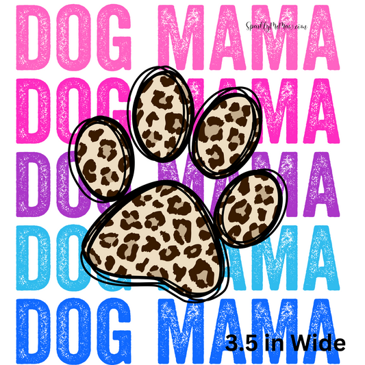 Dog mama Stacked #1 Paw Print UV Decal 3.5 inches