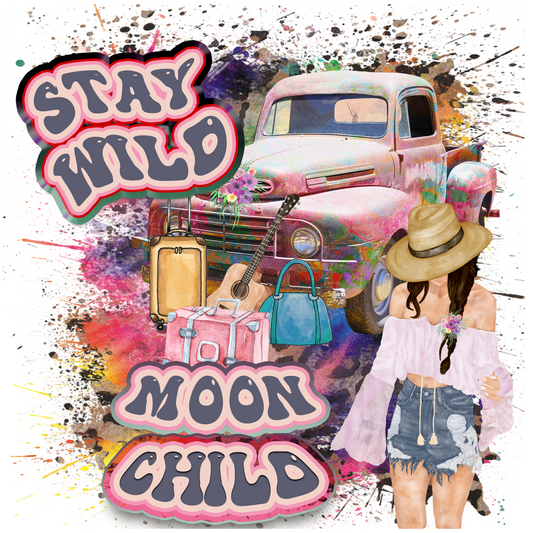 Stay Wild Moon Child UV DTF 2 sizes to choose from