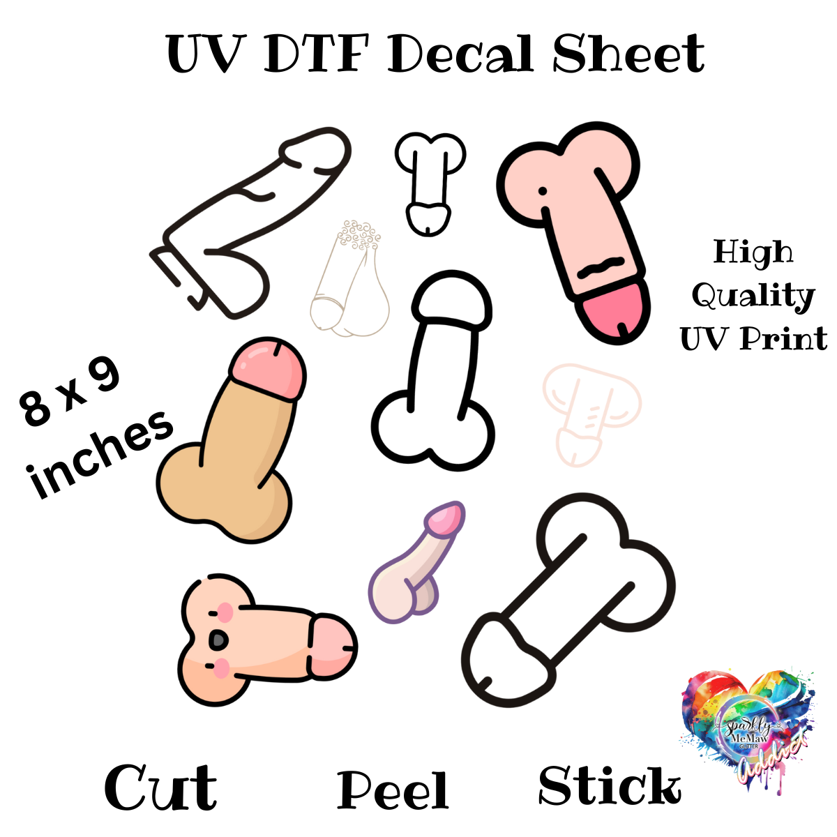 Peen (adult only listing) UV DTF Decal Sheet (must be 18)