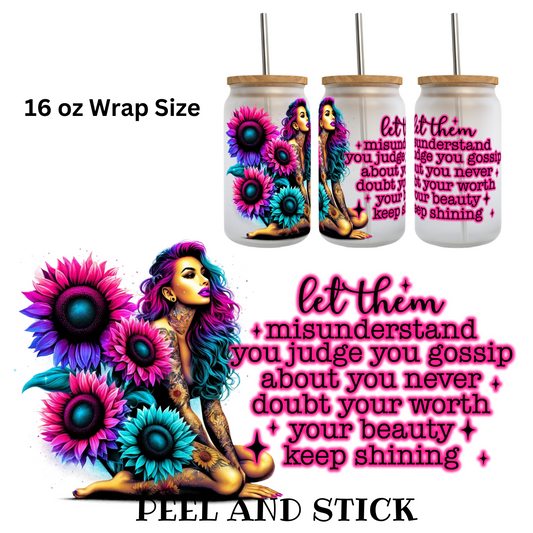 Let Them Sunflower Version UV DTF Wrap