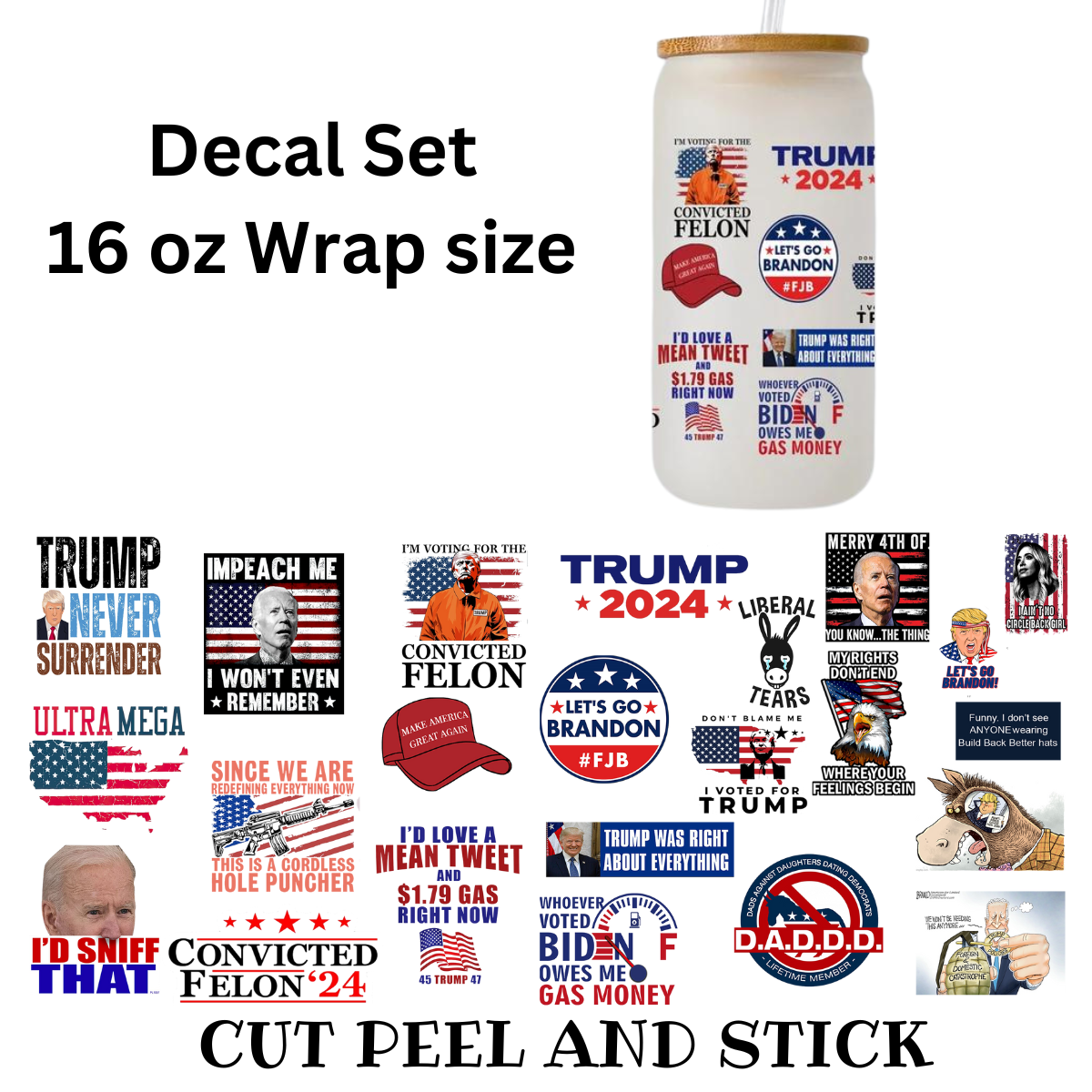 Trump Decal Set UV DTF (16 oz Wrap sized)