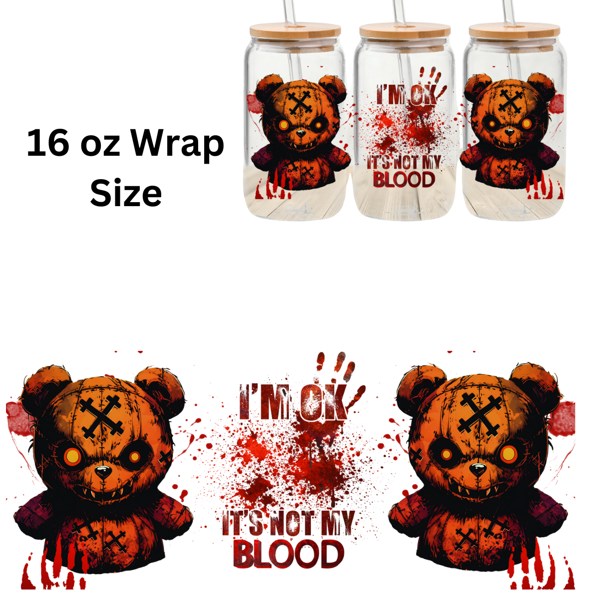 I'm ok its not my blood UV DTF Wrap (Decal Set)