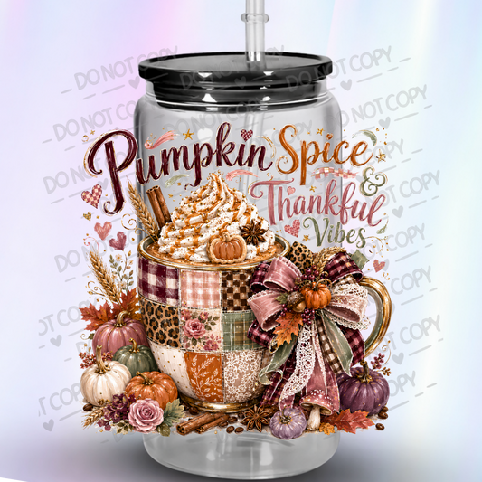 Pumpkin Spice Thankful Vibes UV DTF Decal