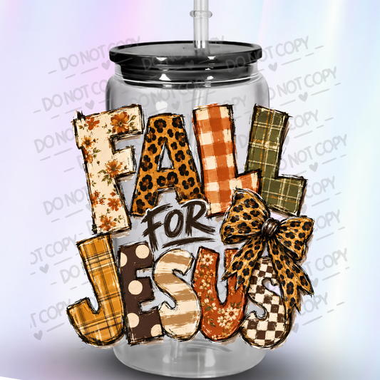 Fall For Jesus Autumn Patterns UV DTF Decal