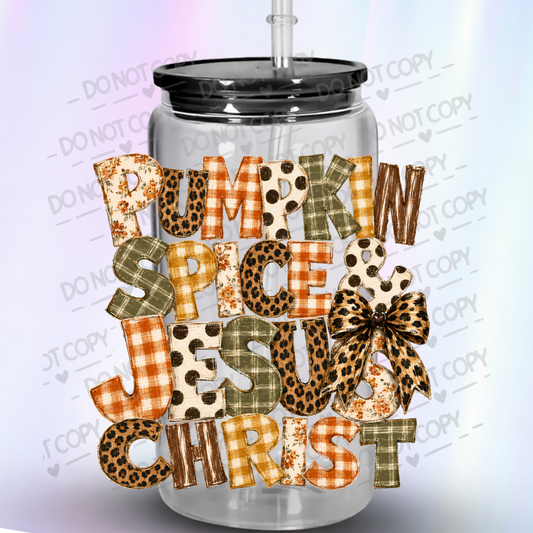 Pumpkin Spice & Jesus Christ UV DTF Decal