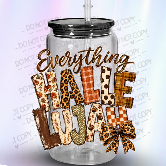 Everything Hallelujah Fall Thanksgiving UV DTF Decal
