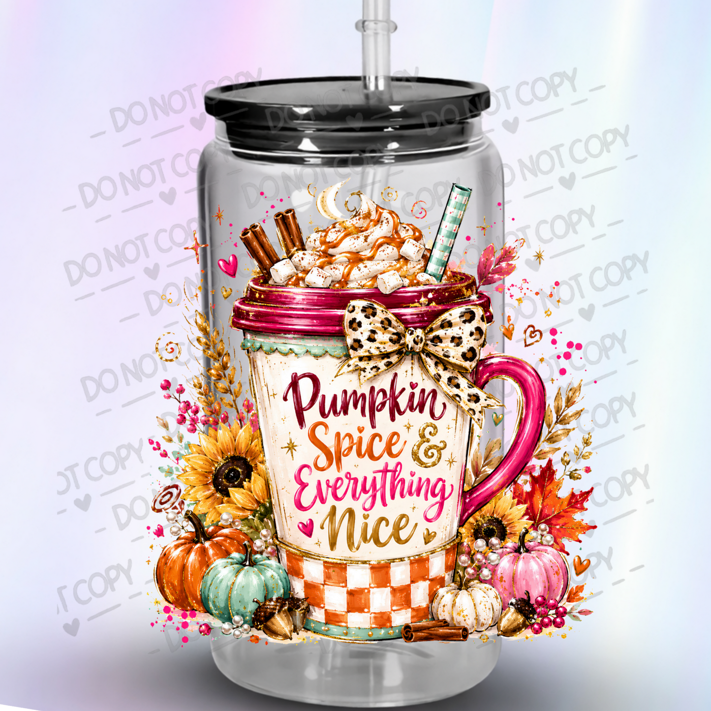 Pumpkin Spice Everything Nice UV DTF Decal