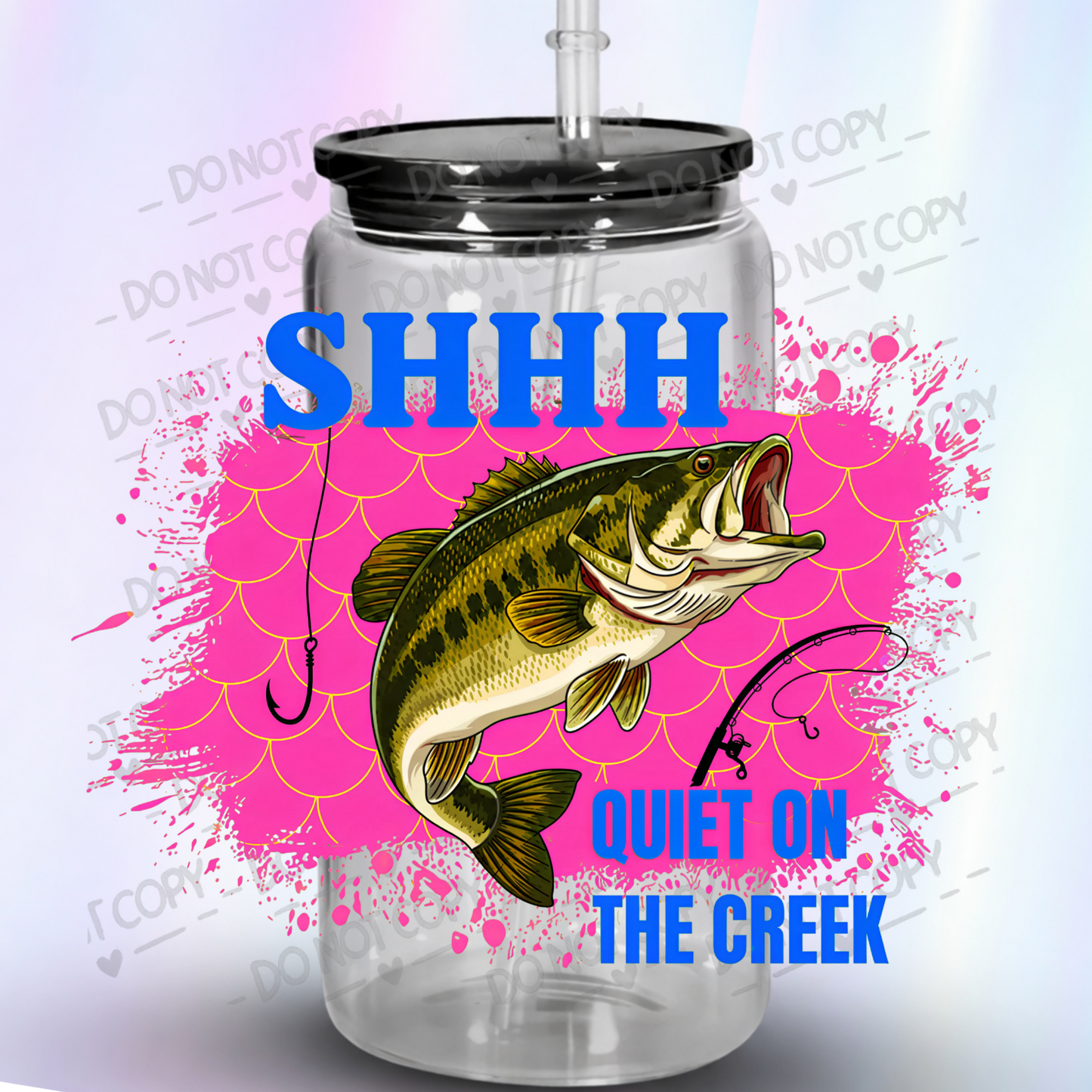 Shhh Quiet On The Creek Bass Fishing UV DTF Decal