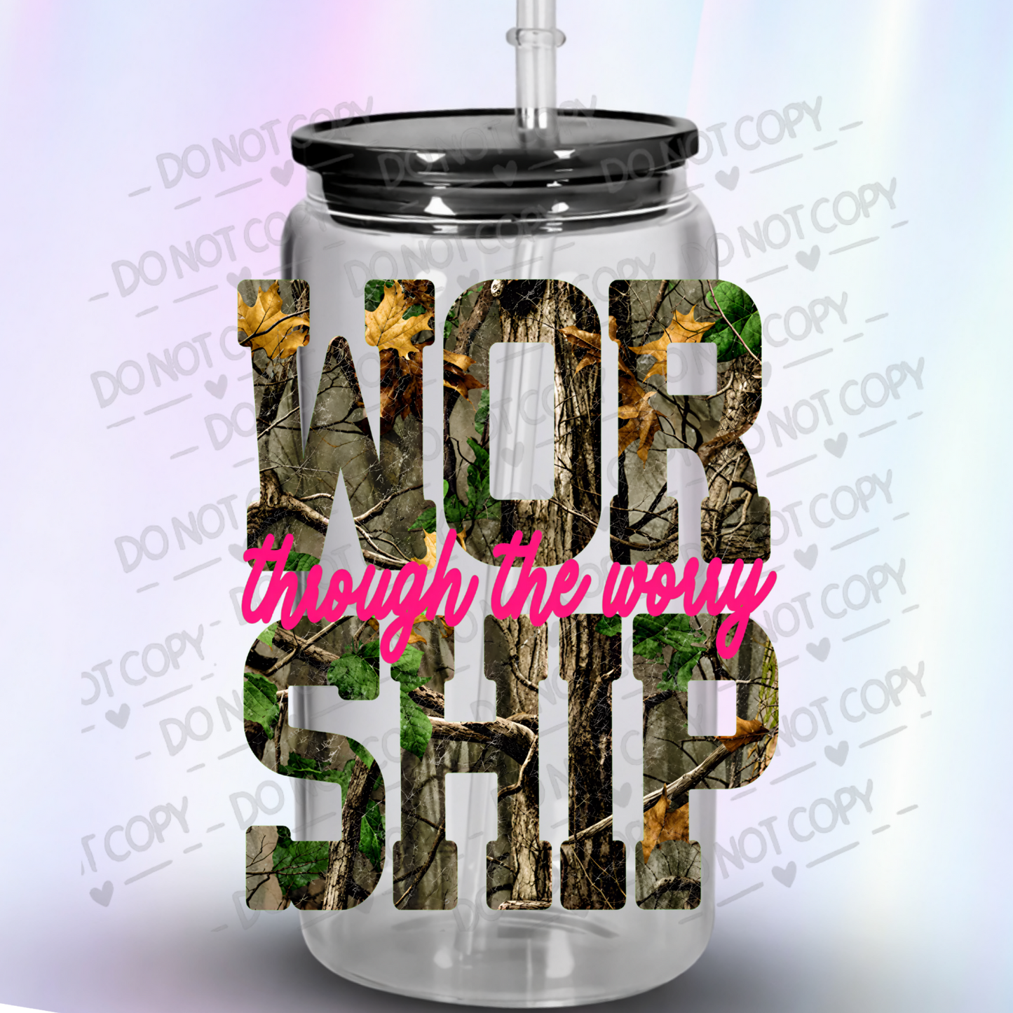 Worship Through The Worry Camo UV DTF Decal
