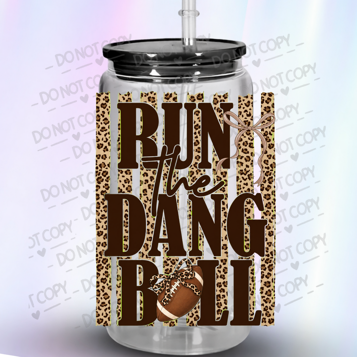 Run The Dang Ball Football UV DTF Decal
