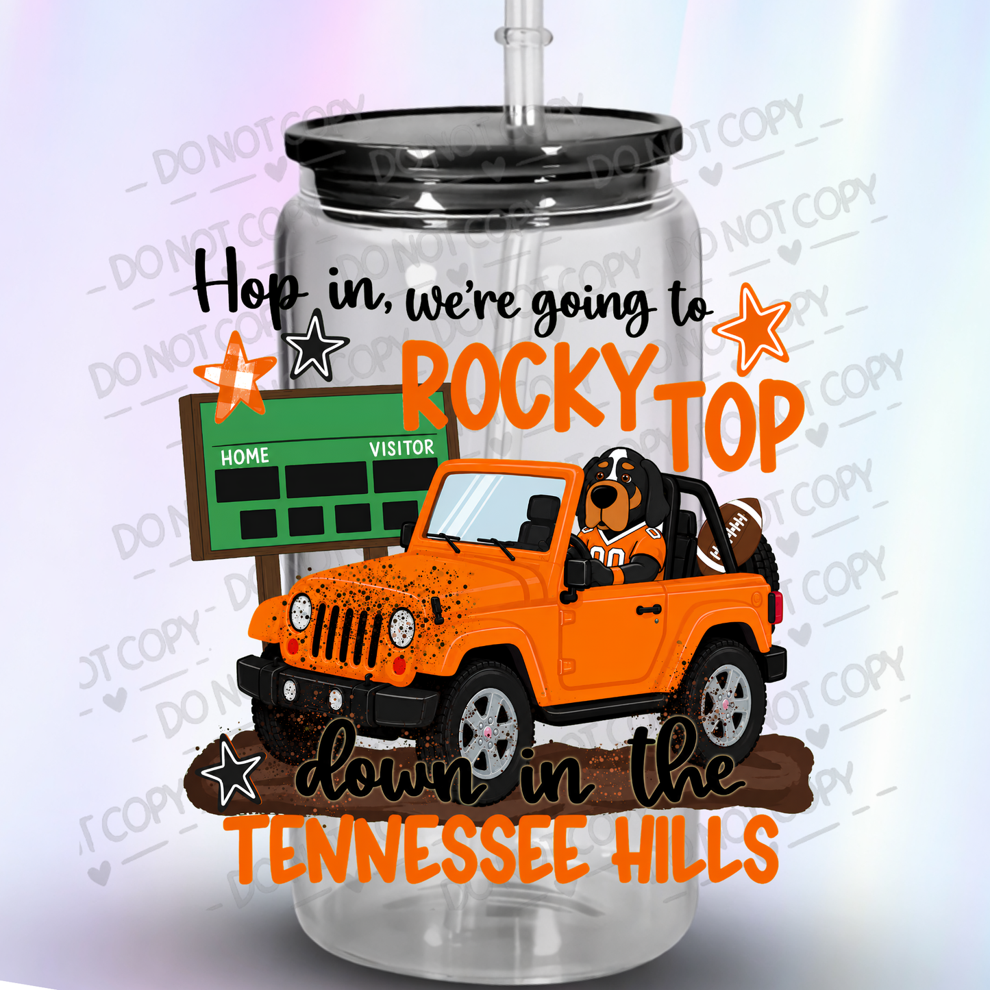 Hop In Rocky Top Tennessee Hills is a UV DTF Decal