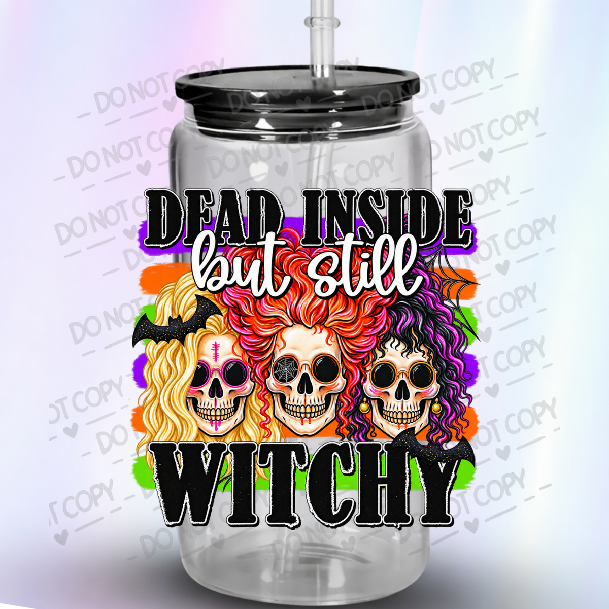 Dead Inside But Still Witchy Sanderson Sisters Skulls UV DTF Decal