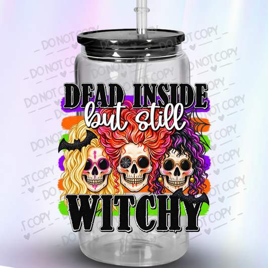 Dead Inside But Still Witchy Sanderson Sisters Skulls UV DTF Decal