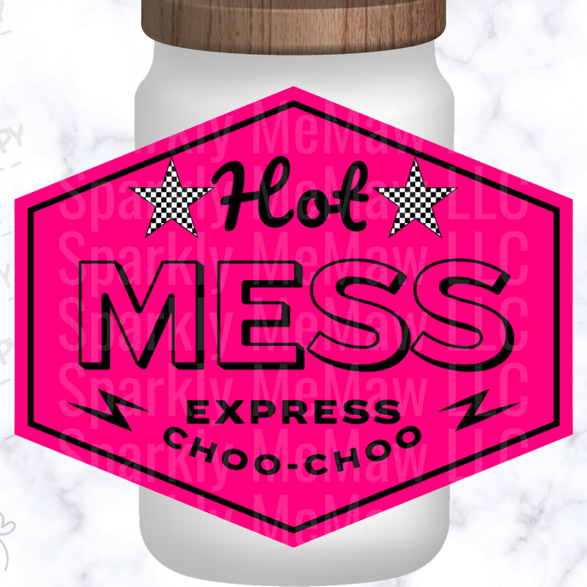 Hot Mess Express Choo-Choo UV DTF Decal