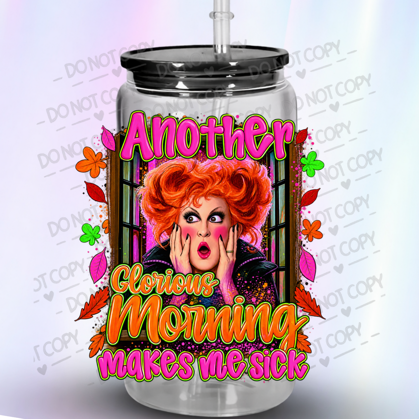 Another Glorious Morning Makes Me Sick Winifred Sanderson UV DTF Decal