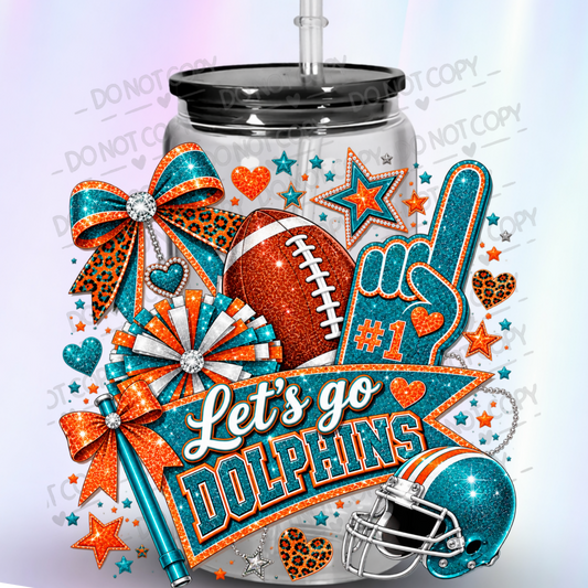 Let's Go Dolphins Glitter Spirit this is a UV DTF Decal
