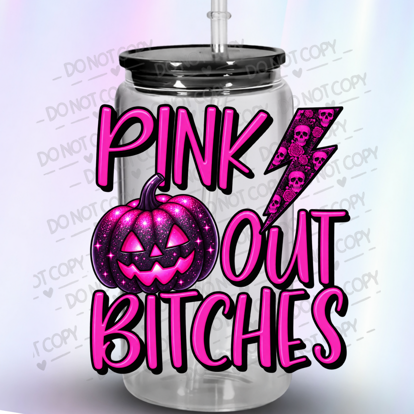 Pink Out Bitches Halloween Pumpkin UV DTF Decal