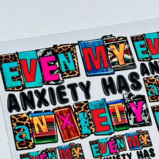 My Anxiety Decal Sheet (7 Decals) UV DTF 1 large 4 med 2 small Decals
