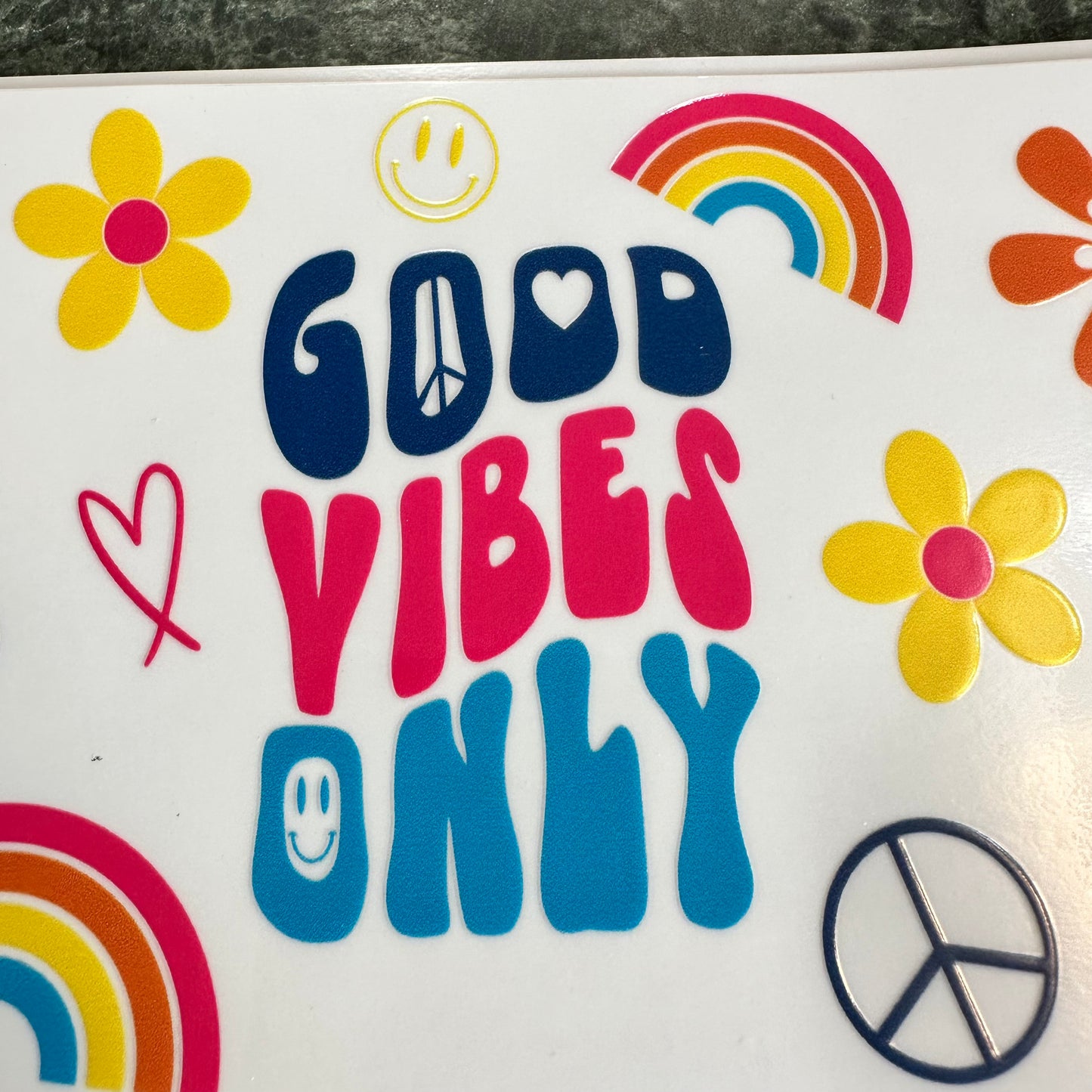 Good Vibes Only UV DTF Wrap