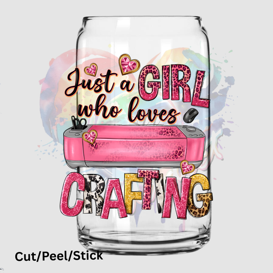 Just a girl who loves crafting UV DTF Decal