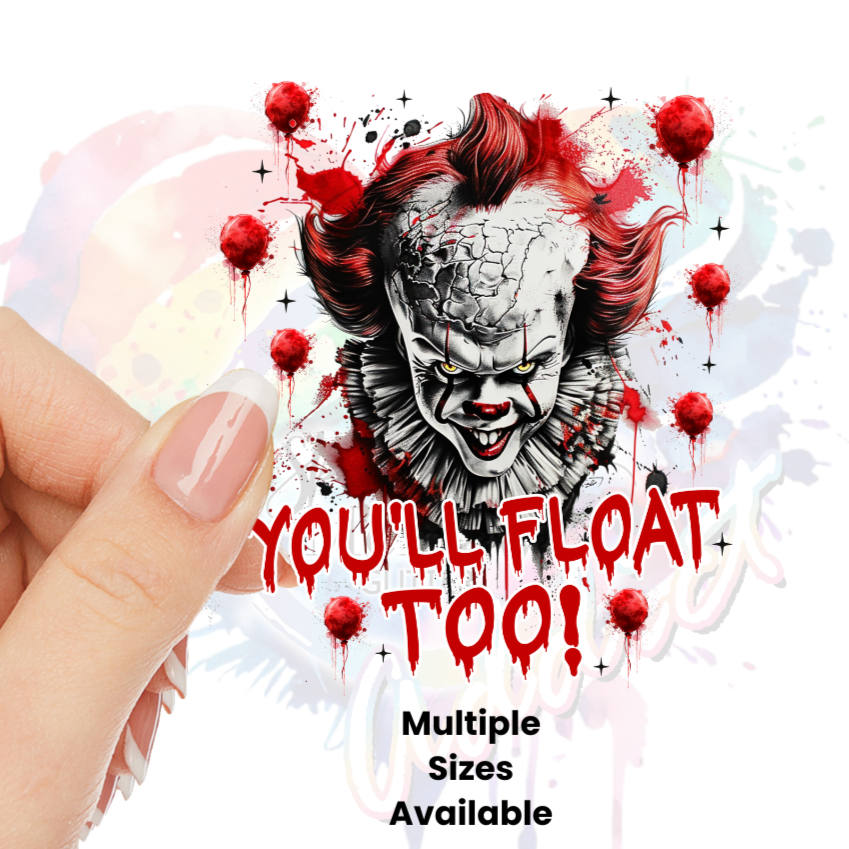 Horror You will Float UV DTF Decal