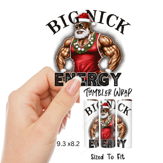 Big Nick Energy UV DTF 20 oz Wrap