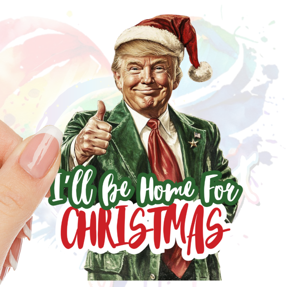 I'll be home for Christmas UV DTF Decal