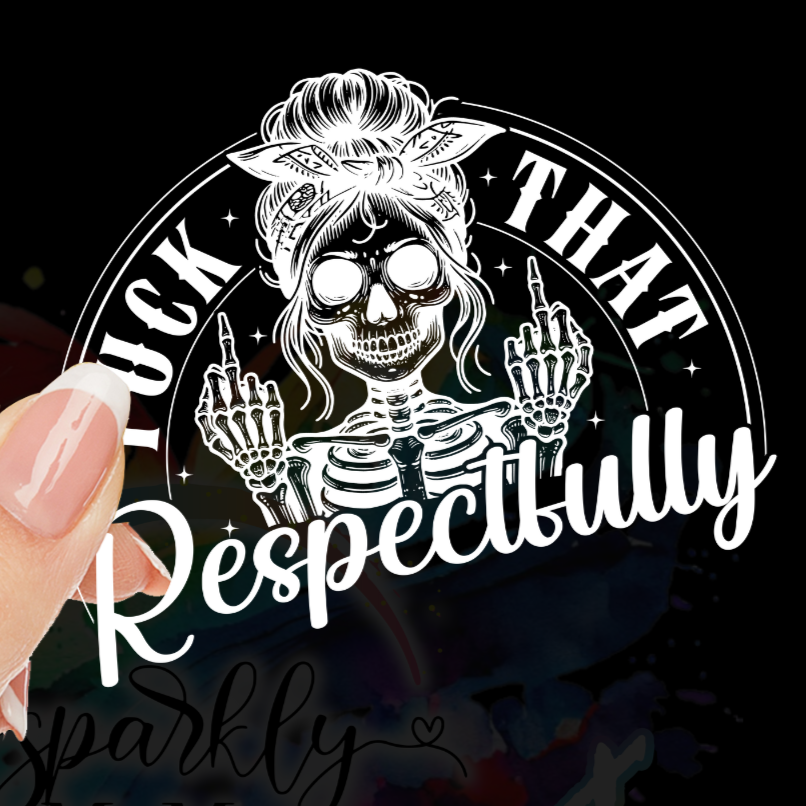 Respectfully UV DTF Decal (3 colors)