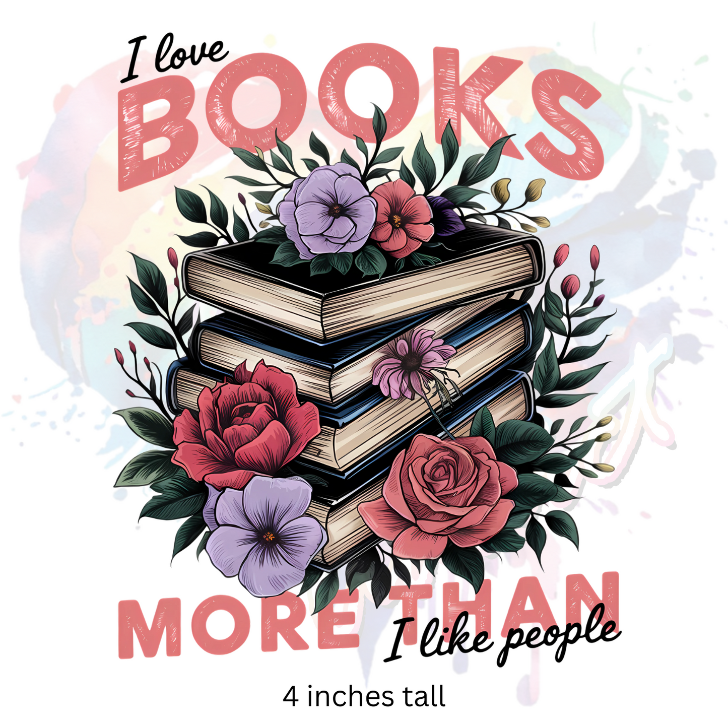 I like books more than people  UV DTF Decal