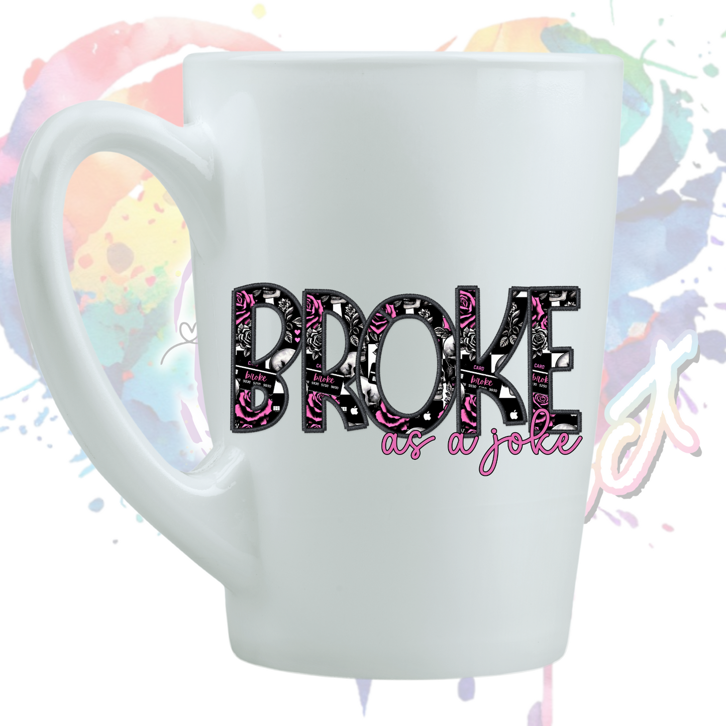 Broke as a Joke UV DTF Decal