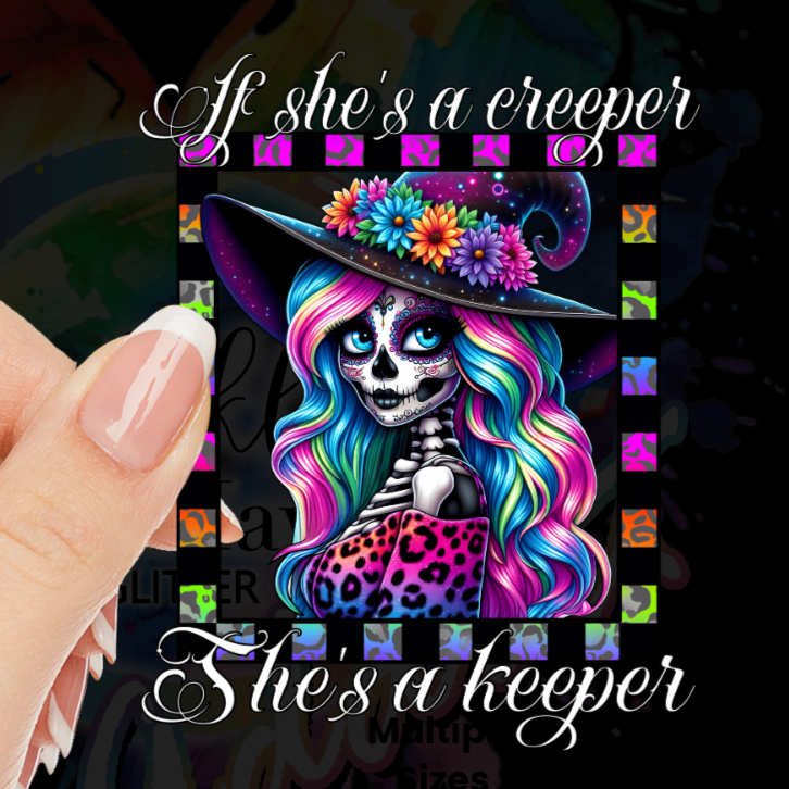 If She's a Creeper UV DTF Decal