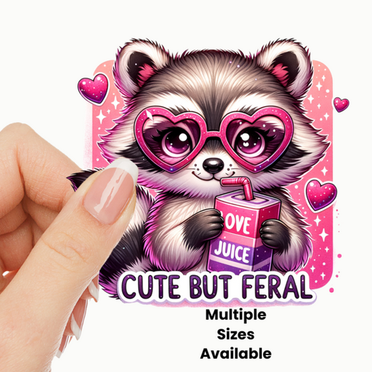 Cute But Feral 3 UV DTF Decal