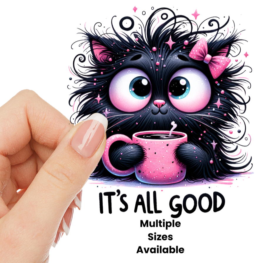 It's all Good Cat UV DTF Decal