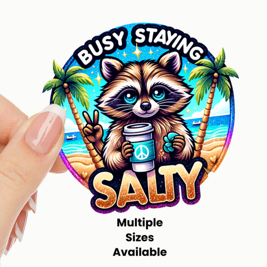 Busy Staying Salty UV DTF Decal