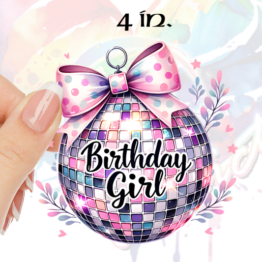 Birthday Girl UV DTF Decal