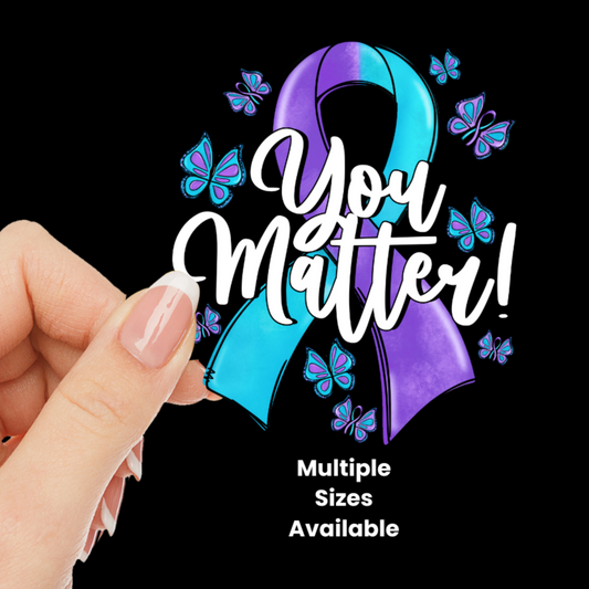 You Matter UV DTF Decal