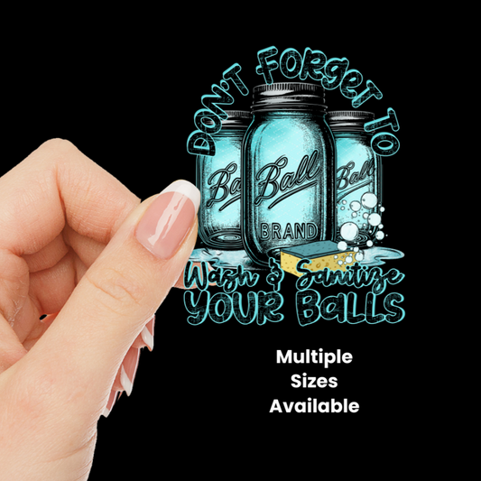 Don't forget to wash your balls