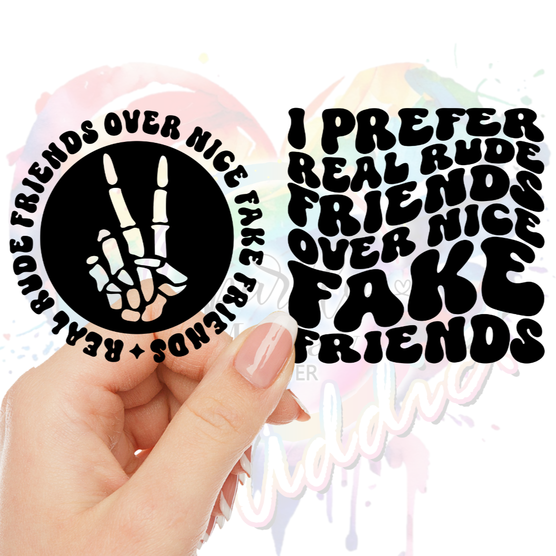 I prefer Real Rude Friends UV DTF Decal Set (2 Decals)