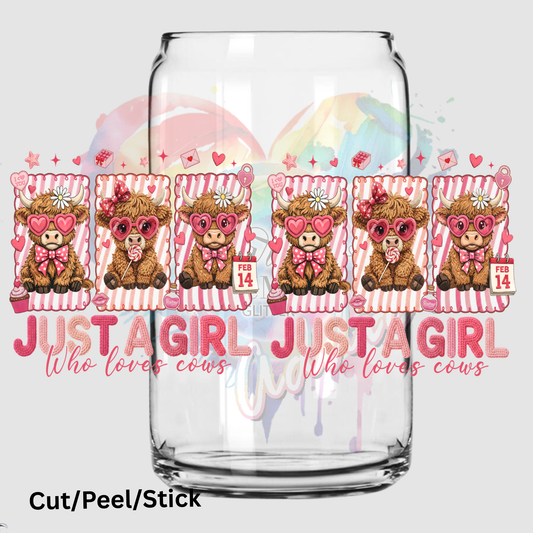 Just a Girl who loves cows 16 oz UV DTF Wrap