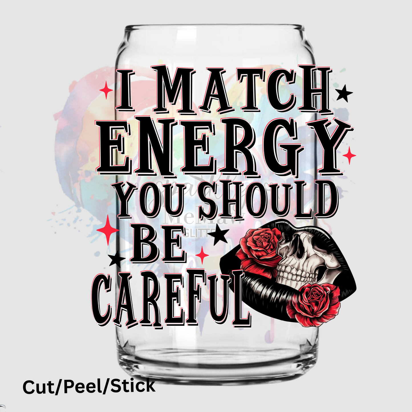 I Match Energy UV DTF Decal