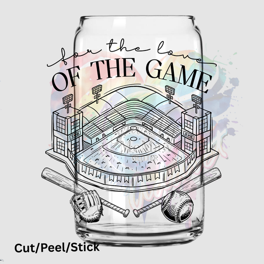 For the Love of the Game Black UV DTF DECAL