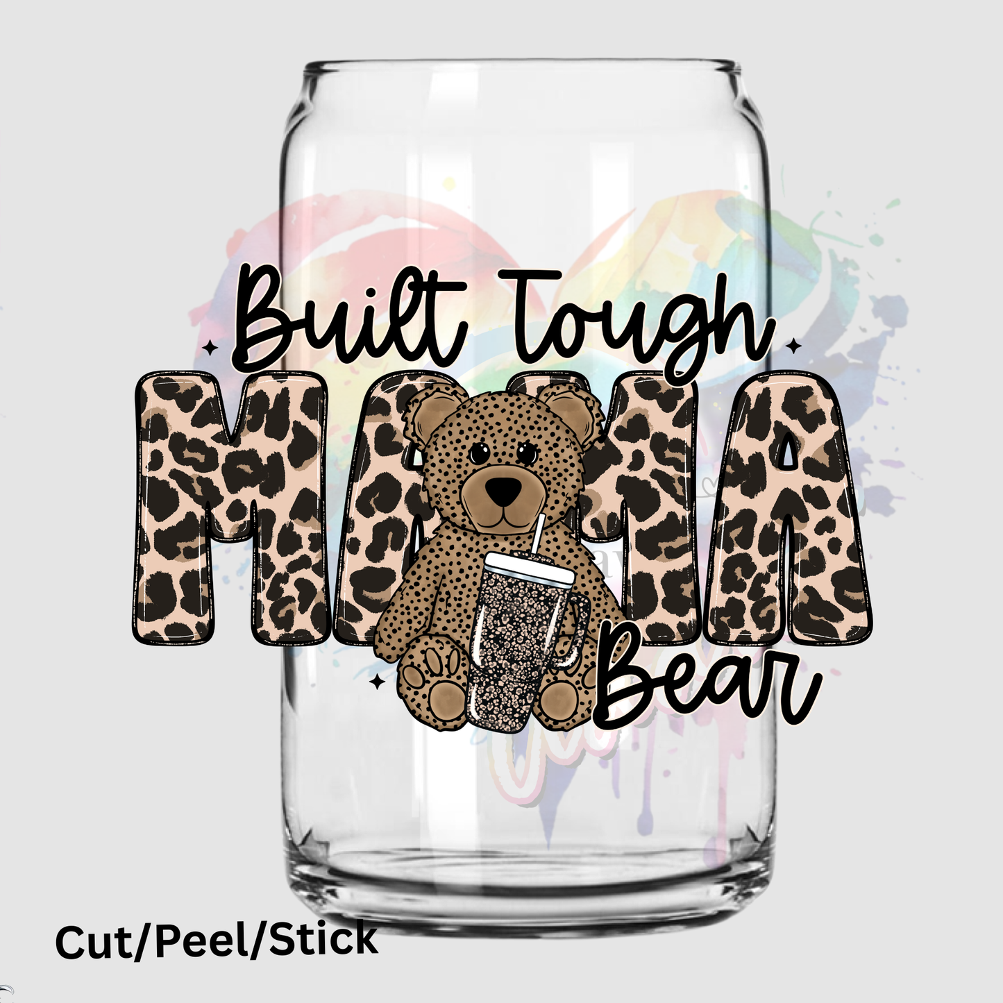 Built tough mama bear UV DTF Decal