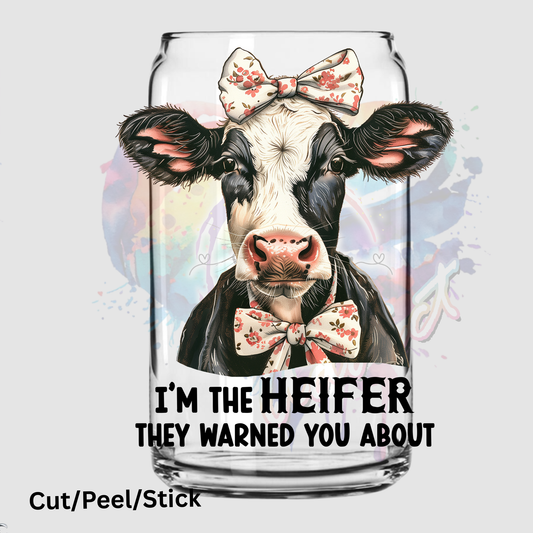 Heifer Warning UV DTF decal