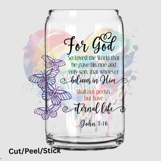 For God so loved the World UV DTF Decal