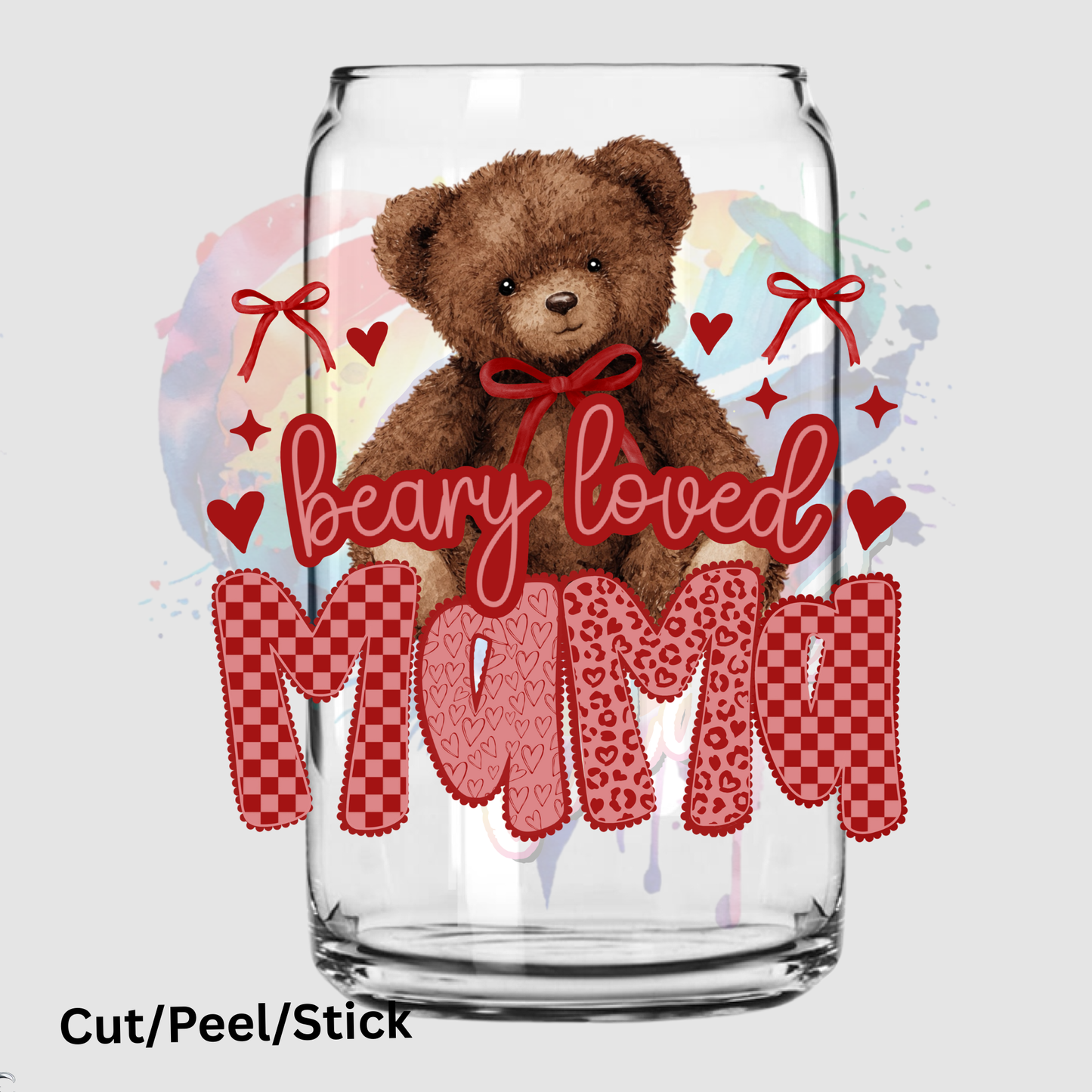 Beary loved mama  UV DTF Decal