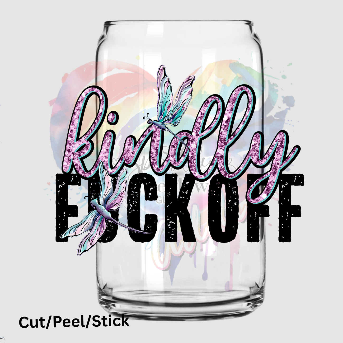 Kindly F off uv dtf Decal